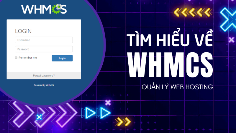Whmcs là gì? 6 Tính năng của Whmcs trong việc quản lý Web Hosting